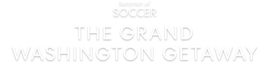 Summer of Soccer: The Grand Washington Getaway